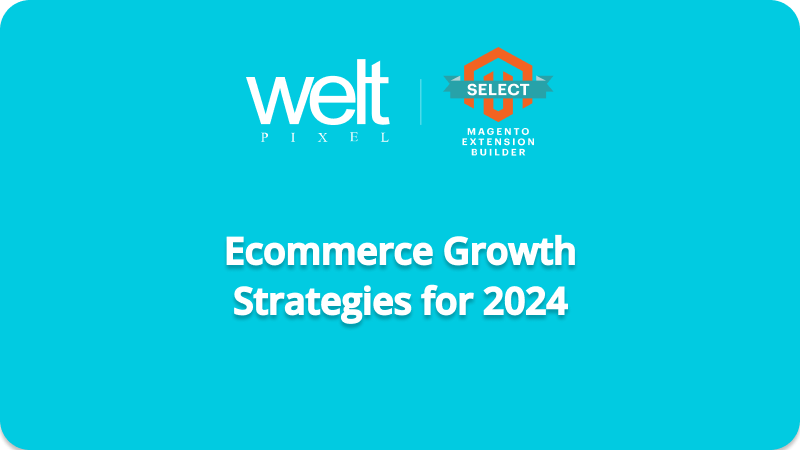 eCommerce Growth Strategies for 2024